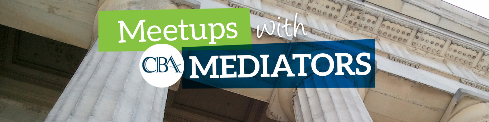 Meetups with Mediators